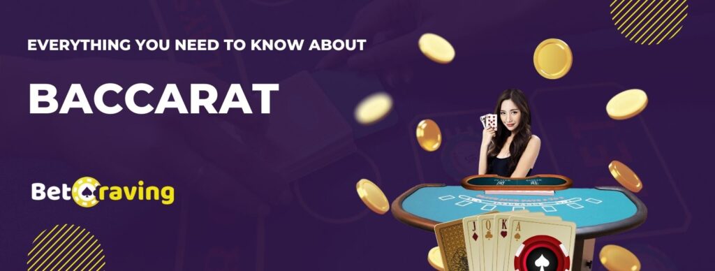Everything you need to know about Baccarat