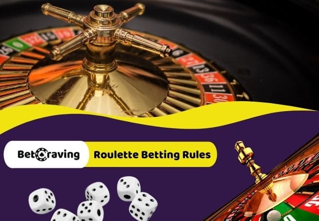 Roulette Betting Rules